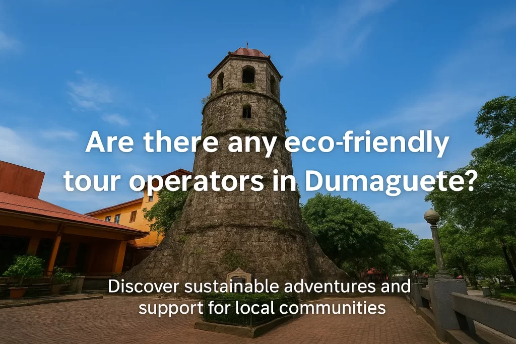 Are there any eco-friendly tour operators in Dumaguete