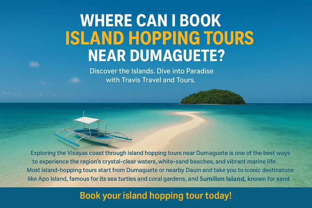Where can I book island hopping tours near Dumaguete